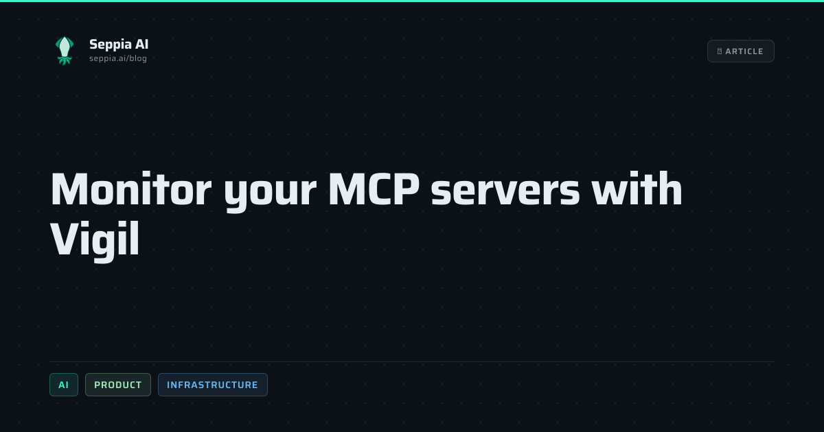 Monitor your MCP servers with Vigil